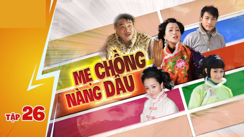 phim mẹ chồng nàng dâu trung quốc