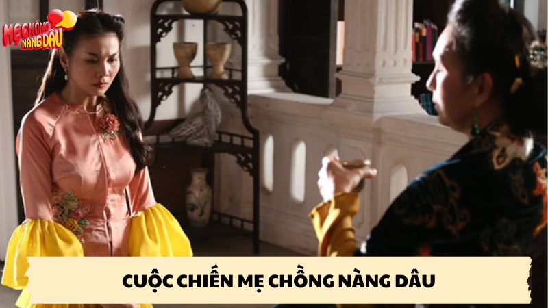 cuộc chiến mẹ chồng nàng dâu